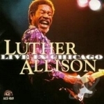 Live in Chicago by Luther Allison