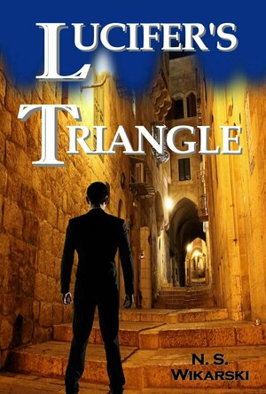 Lucifer&#039;s Triangle (The Trove Chronicles, #1)