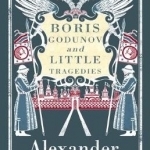 Boris Godunov and Little Tragedies