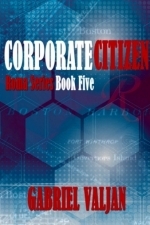 Corporate Citizen (Roma Series Book Five)