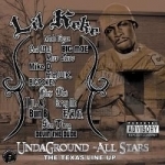 Undaground All Stars: Da Texas Line Up by Lil&#039; KeKe