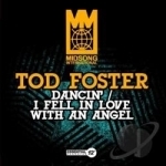 Dancin/I Fell in Love with an Angel by Tod Foster