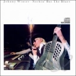 Nothin&#039; But the Blues by Johnny Winter