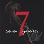 Seven Cigarettes by James McKenna