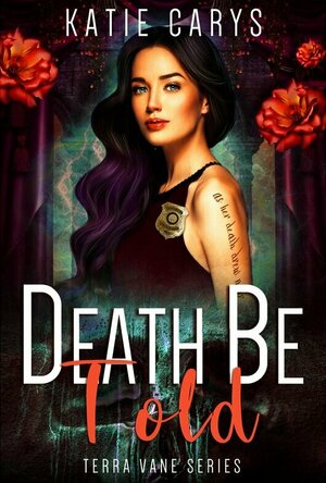 Death Be Told (Terra Vane #5)