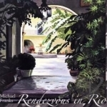 Rendezvous in Rio by Michael Franks