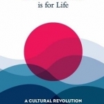 Nuclear is for Life: A Cultural Revolution