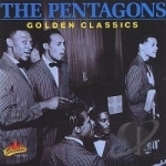 Golden Classics by The Pentagons