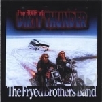 Roar Of Dirty Thunder by The Fryed Brothers Band