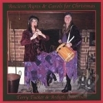 Ancient Ayres &amp; Carols for Christmas by Terry Tucker