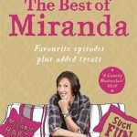 The Best of Miranda: Favourite Episodes Plus Added Treats - Such Fun!