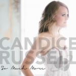 So Much More by Candice Russell