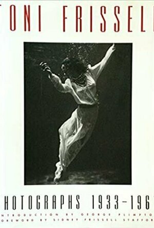 Toni Frissell: Photographs 1933-1967