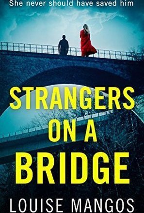 Strangers on a Bridge