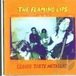 Clouds Taste Metallic by The Flaming Lips
