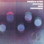 Stepping into Tomorrow by Donald Byrd