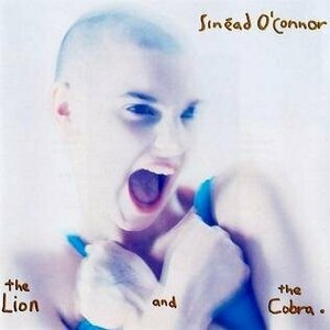 The Lion and the Cobra by Sinead O&#039;Connor