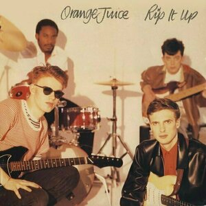 Rip It Up by Orange Juice