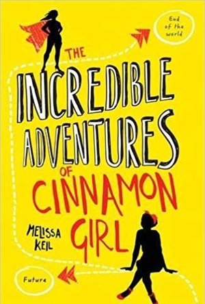 The Incredible Adventures of Cinnamon Girl