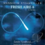 Fresh Aire 8 by Mannheim Steamroller