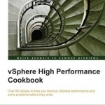 VSphere High Performance Cookbook