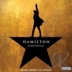 Hamilton: An American Musical Soundtrack by Lin-Manuel Miranda