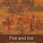 Fire and Ice: Li Cunxu and the Founding of the Later Tang