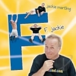 F Jackie by Jackie Martling