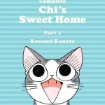 The Complete Chi&#039;s Sweet Home Vol. 1: Vol. 1