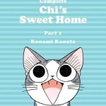 The Complete Chi's Sweet Home Vol. 1: Vol. 1