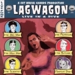 Live in a Dive by Lagwagon