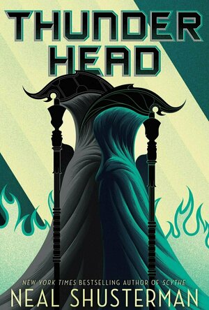 Thunderhead (Arc of a Scythe #2)