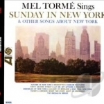 Sings Sunday in New York and Other Songs About New York by Mel Torme