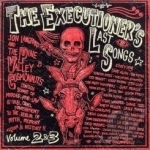 Executioner&#039;s Last Songs, Vols. 2-3 by Jon Langford / Pine Valley Cosmonauts