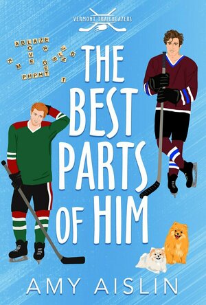 The Best Parts of Him (Vermont Trailblazers #1)