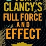 Tom Clancy&#039;s Full Force and Effect