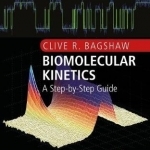 Biomolecular Kinetics: A Step-by-Step Guide