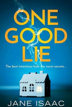 One Good Lie