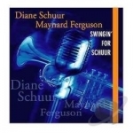 Swingin&#039; for Schuur by Diane Schuur