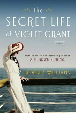 The Secret Life of Violet Grant (Schuyler Sisters #1)