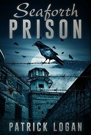 Seaforth Prison (The Haunted #3)