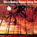 Hawaii&#039;s Calling Me by Marty Robbins