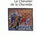 Le Chevalier de la Charrette - Lettres Gothiques