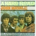 Hard Road by John Mayall &amp; The Bluesbreakers / John Mayall