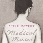 Medical Muses: Hysteria in Nineteenth-Century Paris