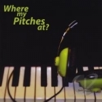 Where My Pitches At? by Ladies First