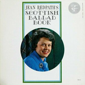 Jean Redpath&#039;s Scottish Ballad Book by Jean Redpath