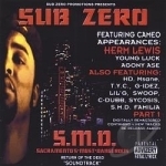 S.M.D. (Sacramento&#039;s Most Dangerous) by Sub Zero