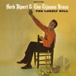 Lonely Bull by Herb Alpert / Herb Alpert &amp; the Tijuana Brass