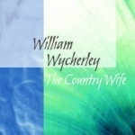 Oxford Student Texts: The Country Wife